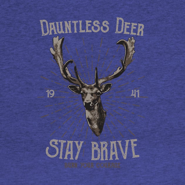 Deer - Dauntless Deer Stay Brave by Hariolf´s Mega Store